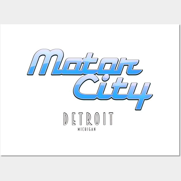 Motor City Detroit Michigan Wall Art by nickemporium1